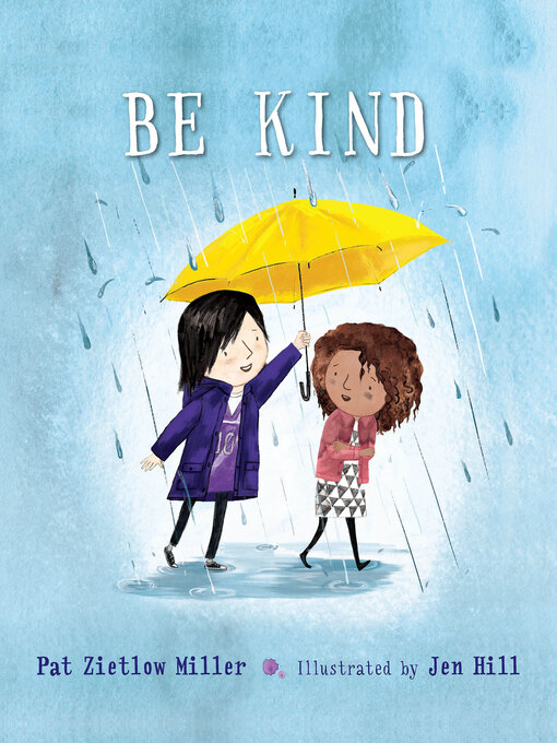 Title details for Be Kind by Pat Zietlow Miller - Wait list